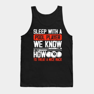Sleep With A Pool Player We Know How To Treat A Nice Rack T shirt For Women Tank Top